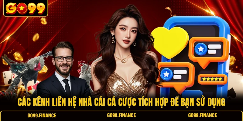 cac kenh lien he nha cai ca cuoc tich hop de ban su dung Các kênh liên hệ nhà cái cá cược tích hợp để bạn sử dụng